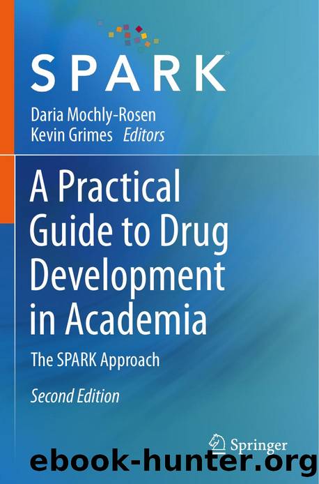 A Practical Guide to Drug Development in Academia by Unknown