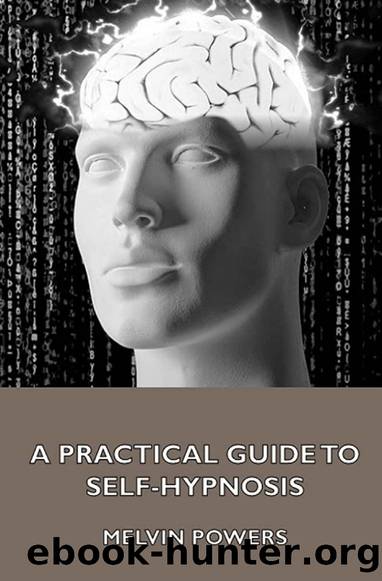 A Practical Guide to Self-Hypnosis by Melvin Powers