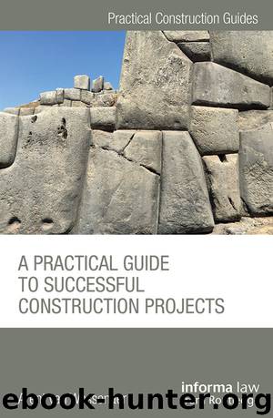 A Practical Guide to Successful Construction Projects (Practical Construction Guides) by Arent van Wassenaer