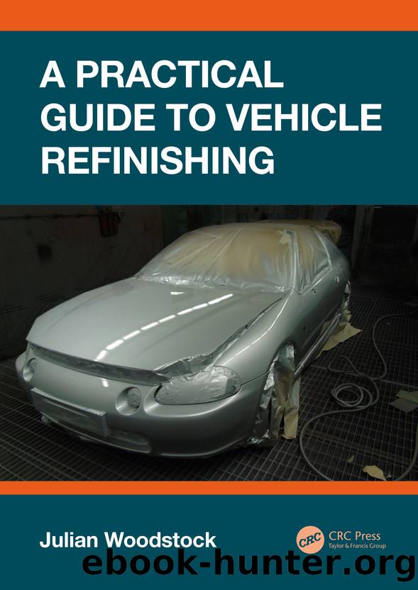A Practical Guide to Vehicle Refinishing by Julian Woodstock