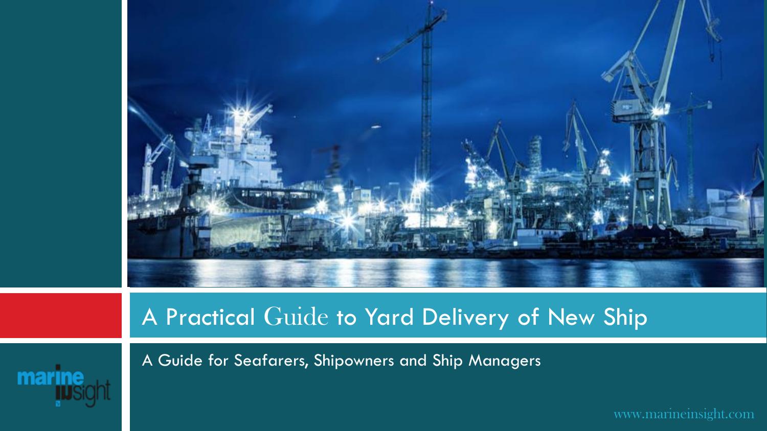 A Practical Guide to Yard Delivery of New Ship by Unknown