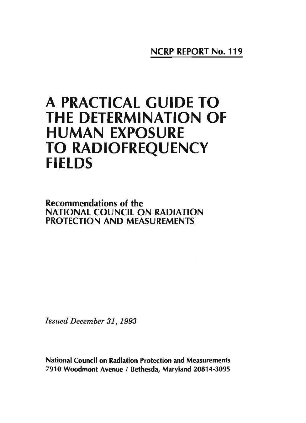 A Practical Guide to the Determination of Human Exposure to Radiofrequency Fields : Recommendations of the National Council on Radiation Protection A (NCRP Report No. 119) by National Council on Radiation Protection and Measurements