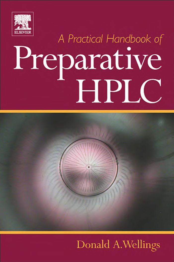 A Practical Handbook of Preparative HPLC by Donald A Wellings