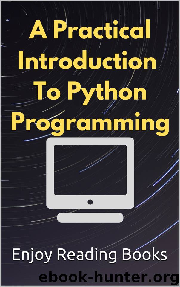 A Practical Introduction to Python Programming by Books Enjoy Reading