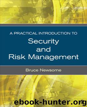 A Practical Introduction to Security and Risk Management by Bruce Oliver Newsome