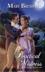 A Practical Mistress by Mary Brendan