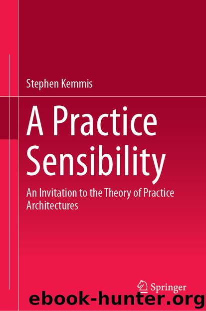 A Practice Sensibility by Stephen Kemmis