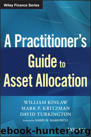 A Practitioner's Guide to Asset Allocation by William Kinlaw Mark P. Kritzman David Turkington & MARK P. KRITZMAN & DAVID TURKINGTON