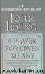A Prayer For Owen Meany by John Irving