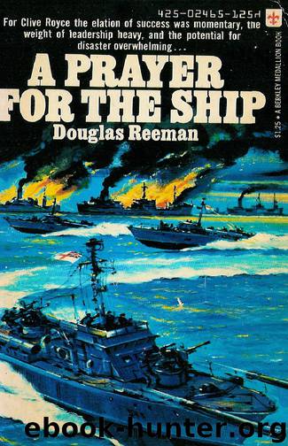 A Prayer For The Ship by Douglas Reeman