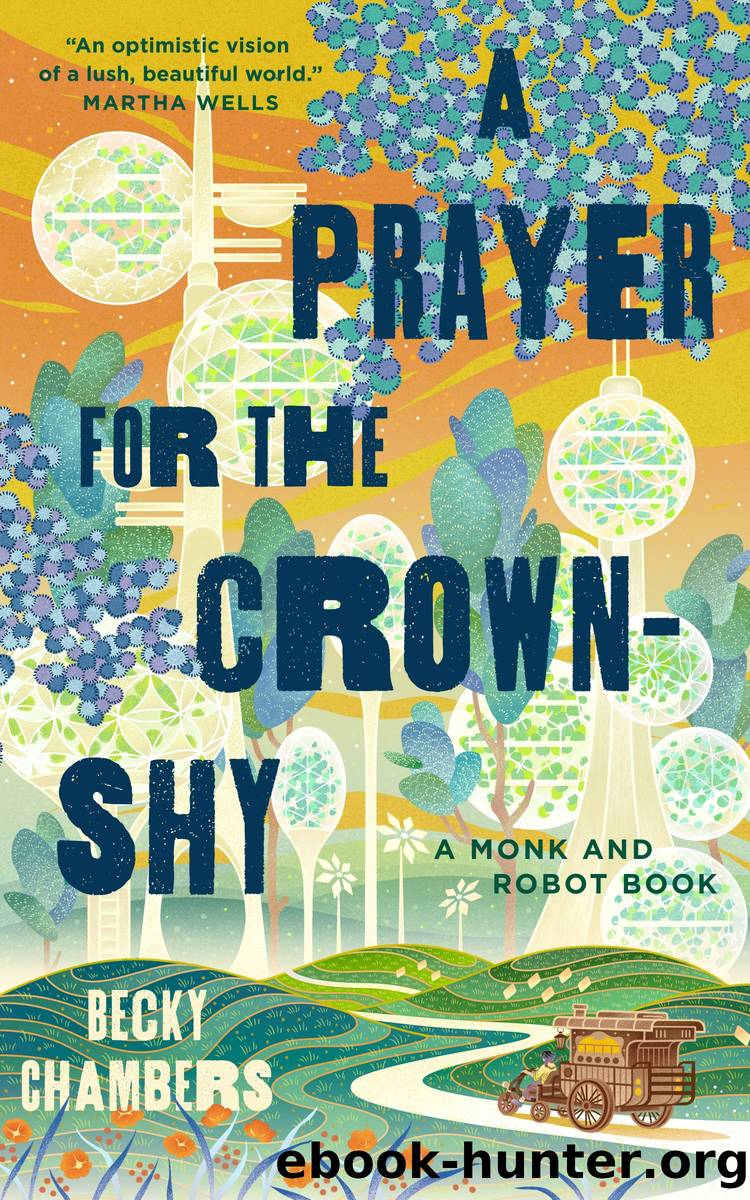 A Prayer for the Crown-Shy by Becky Chambers