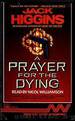 A Prayer for the Dying by Jack Higgins