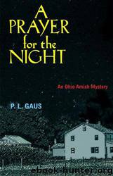 A Prayer for the Night by Gaus P. L