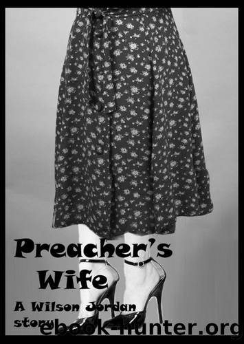 A Preachers Wife by Jordan Wilson