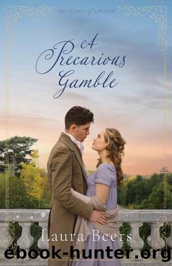 A Precarious Gamble: A Regency Romance (Gentlemen of London Book 4) by Laura Beers