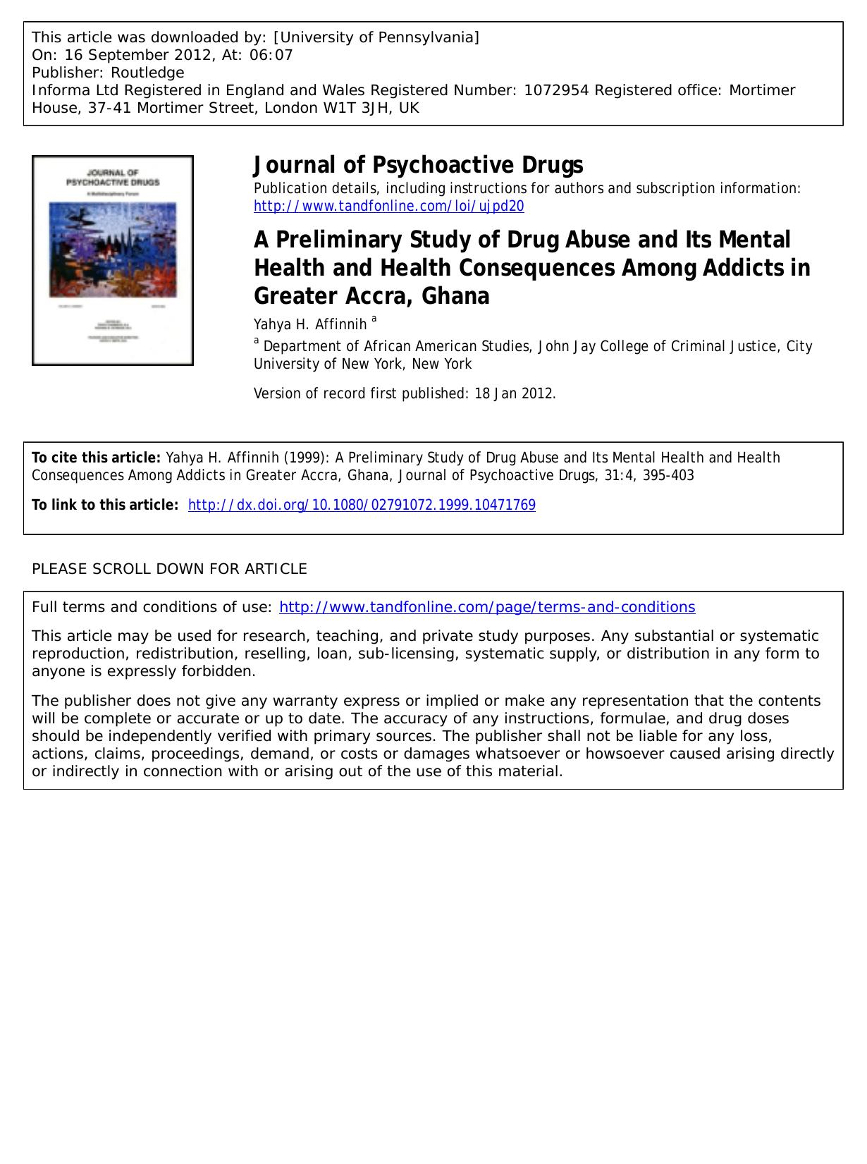 A Preliminary Study of Drug Abuse and Its Mental Health and Health Consequences Among Addicts in Greater Accra, Ghana by Yahya H. Affinnih a