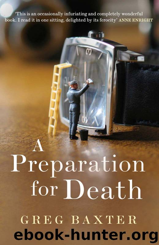 A Preparation for Death by Greg Baxter