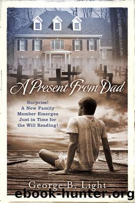 A Present From Dad by George B. Light