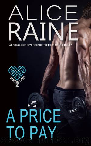 A Price to Pay by Alice Raine