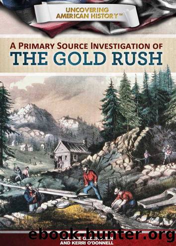 A Primary Source Investigation of the Gold Rush by Melanie Gildenstein