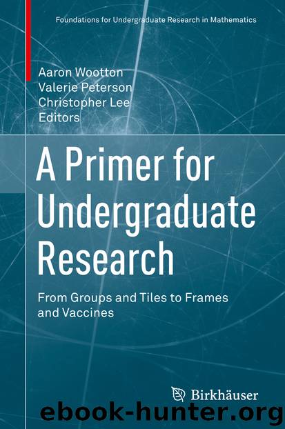 A Primer for Undergraduate Research by Aaron Wootton Valerie Peterson & Christopher Lee