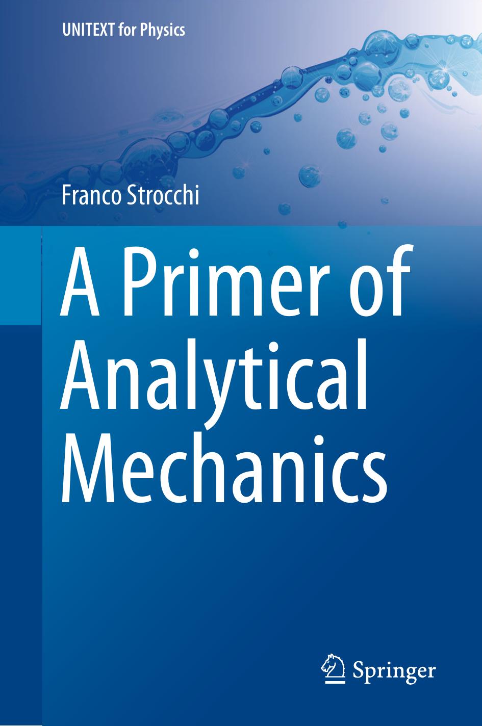 A Primer of Analytical Mechanics (repost) by Franco Strocchi