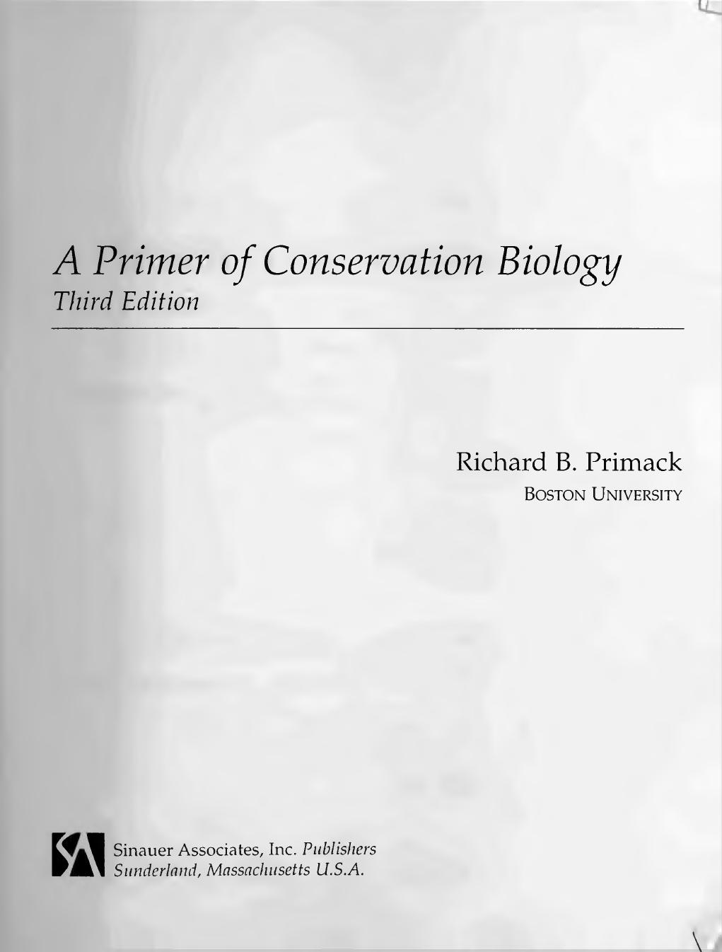 A Primer of Conservation Biology by Richard B. Primack