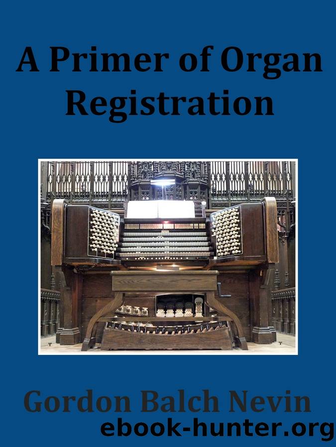 A Primer of Organ Registration by Gordon Balch Nevin