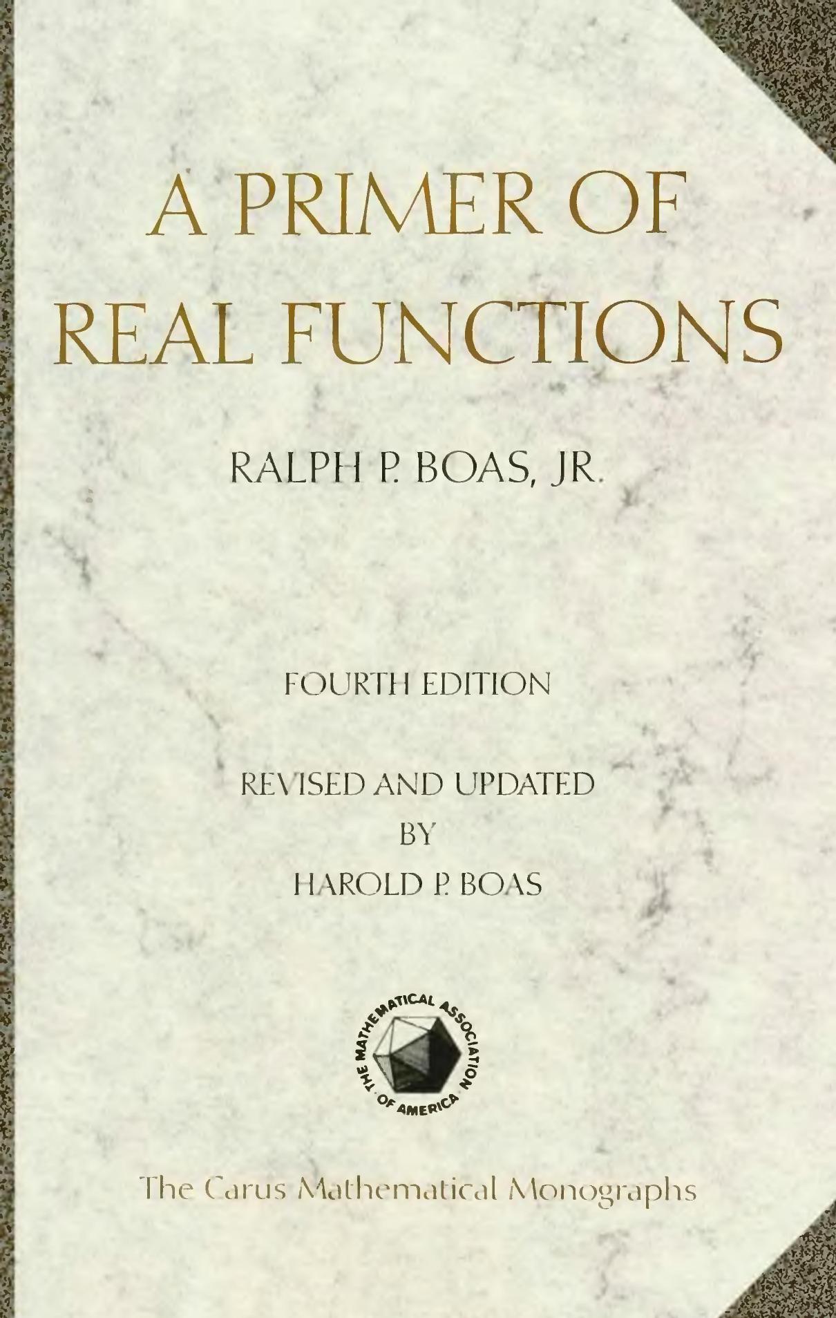 A Primer of Real Functions Carus Mathematical Monographs by Unknown
