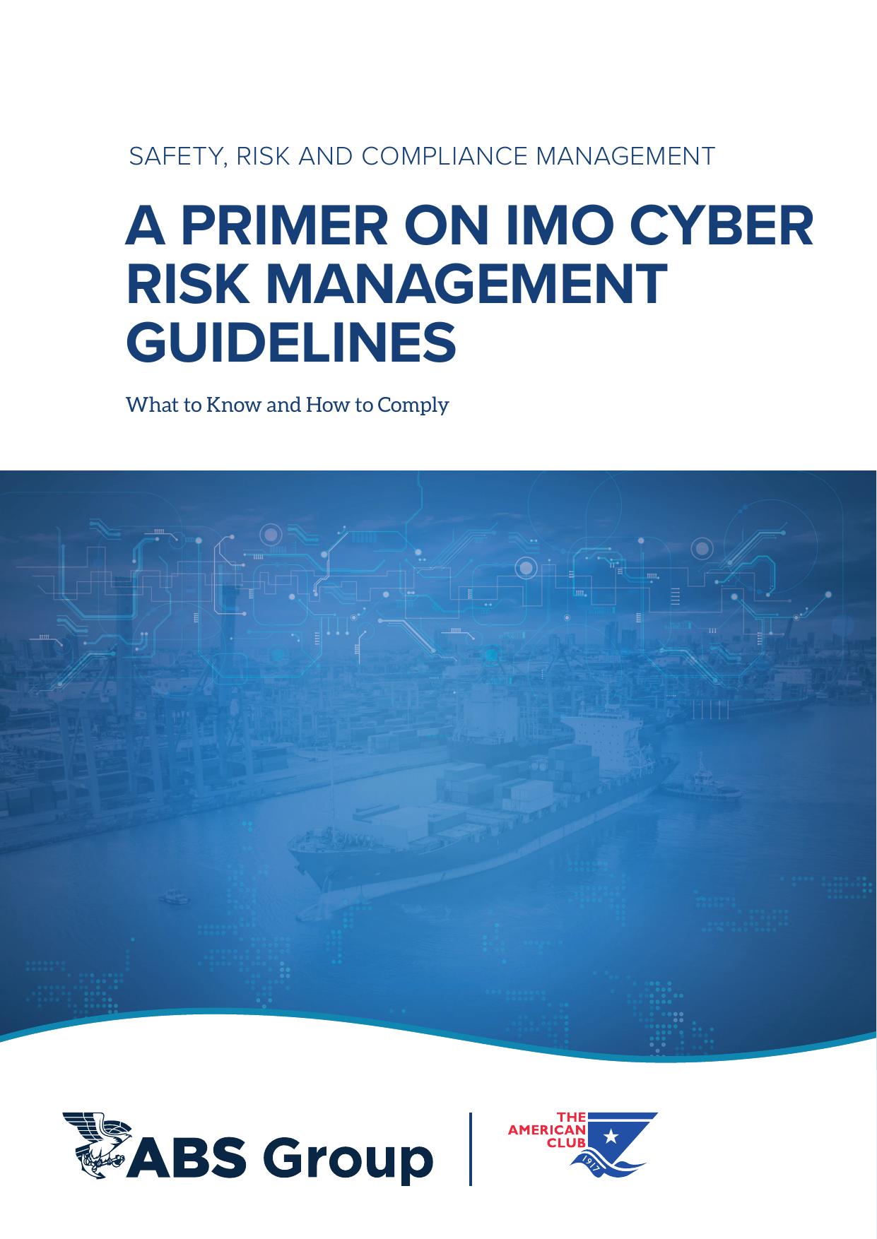 A Primer on IMO Cyber Risk Management Guidelines - ABSAmerican Club by Unknown