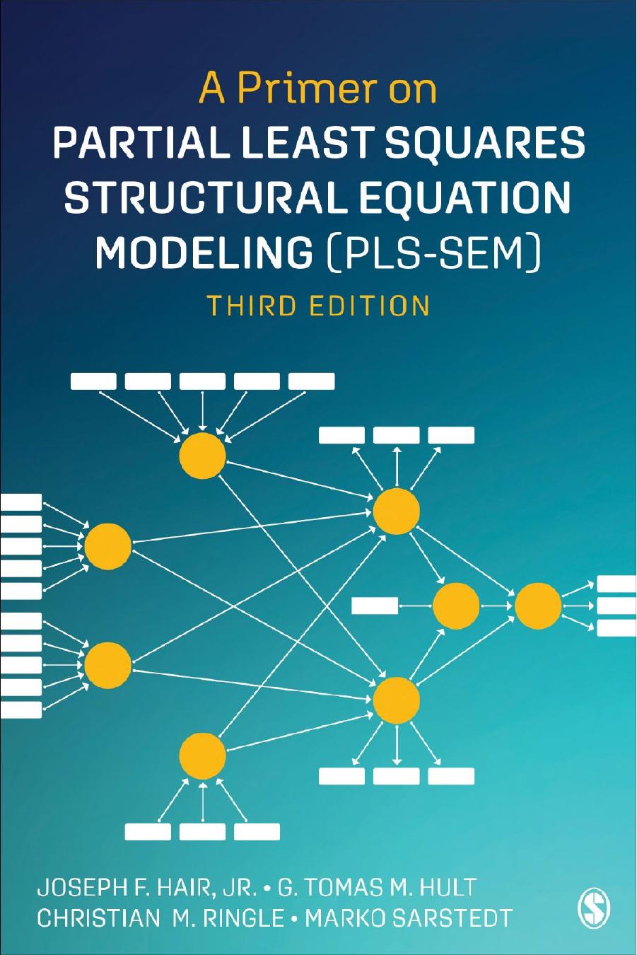 A Primer on Partial Least Squares Structural Equation Modeling (PLS-SEM) by Joseph F. Hair Jr.; G. Tomas M. Hult; Christian M. Ringle; Marko Sarstedt