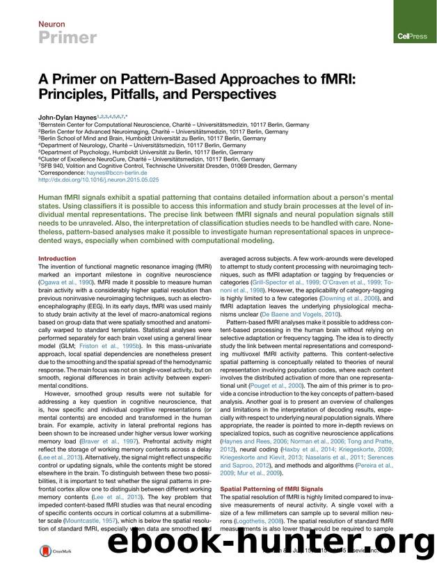 A Primer on Pattern-Based Approaches to fMRI: Principles, Pitfalls, and Perspectives by John-Dylan Haynes