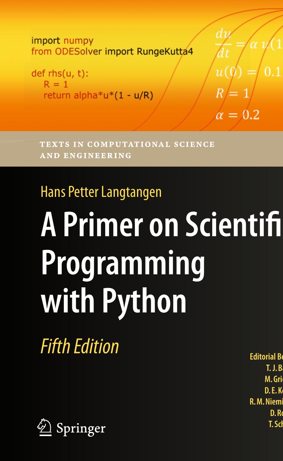 A Primer on Scientific Programming with Python by Hans Petter Langtangen
