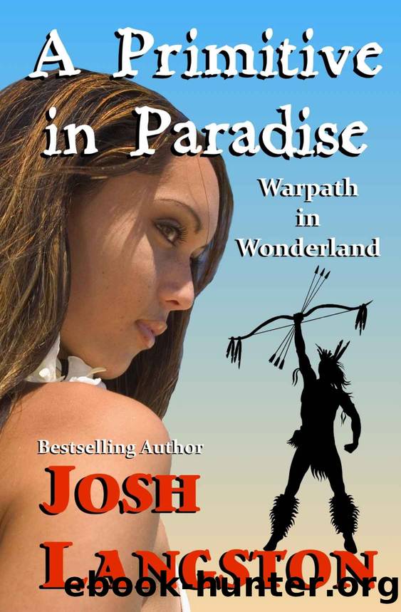 A Primitive in Paradise by Josh Langston