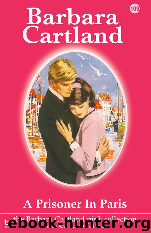 A Prisioner in Paris by Barbara Cartland