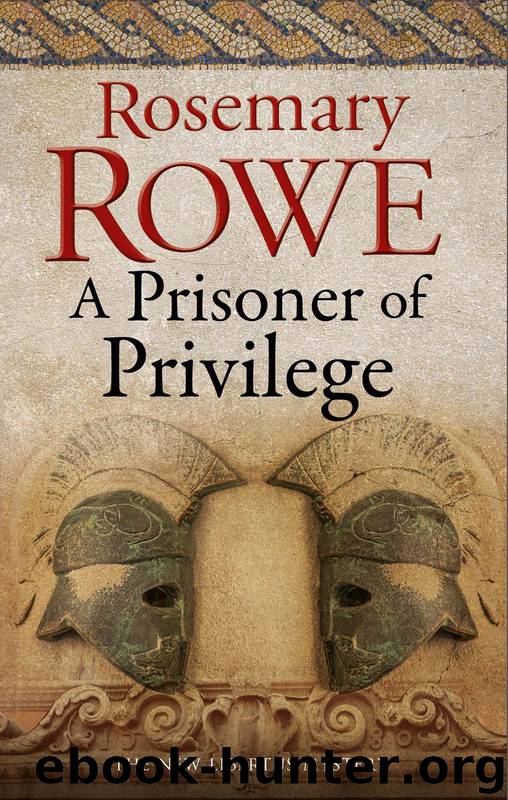 A Prisoner of Privilege by Rosemary Rowe