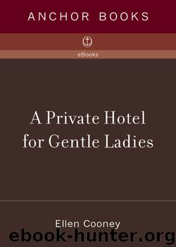 A Private Hotel for Gentle Ladies by Ellen Cooney