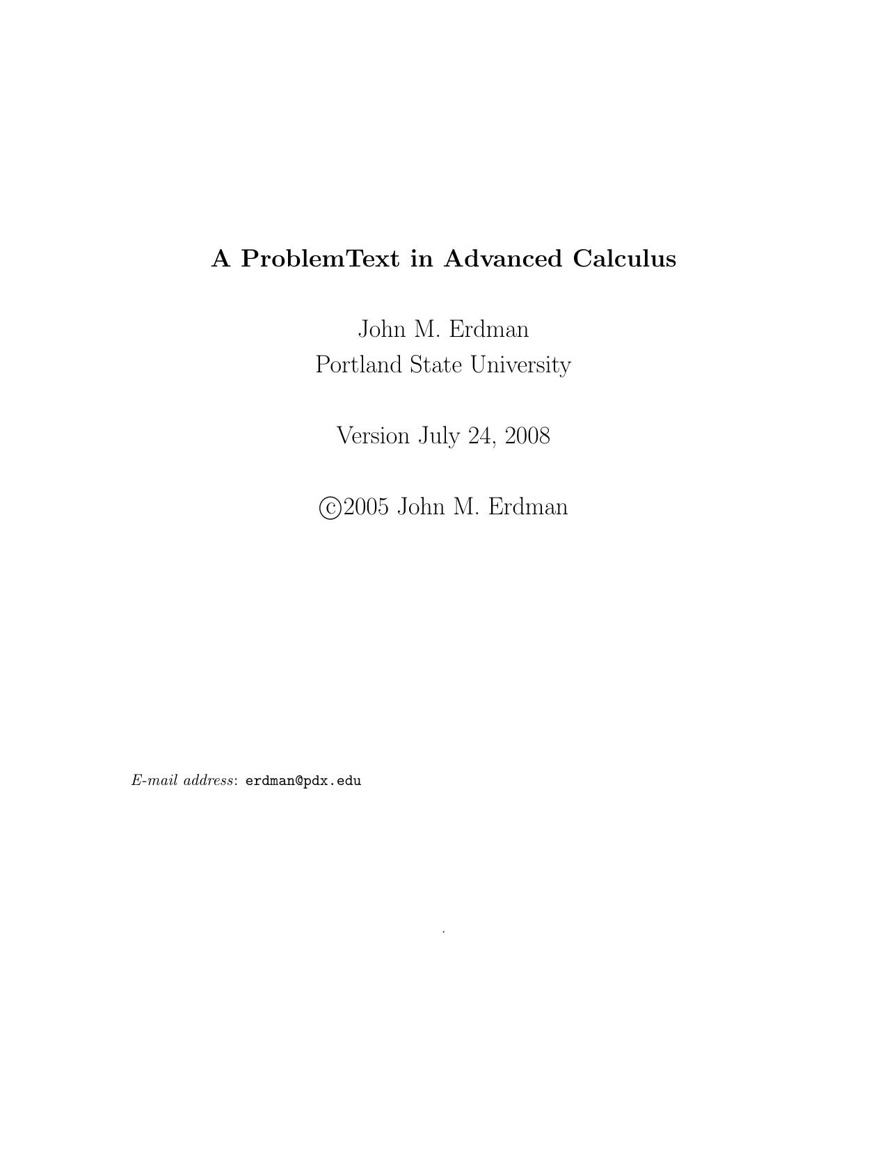 A ProblemText in Advanced Calculus by John M. Erdman
