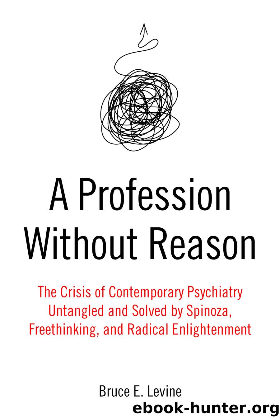A Profession Without Reason by Levine Bruce E.;