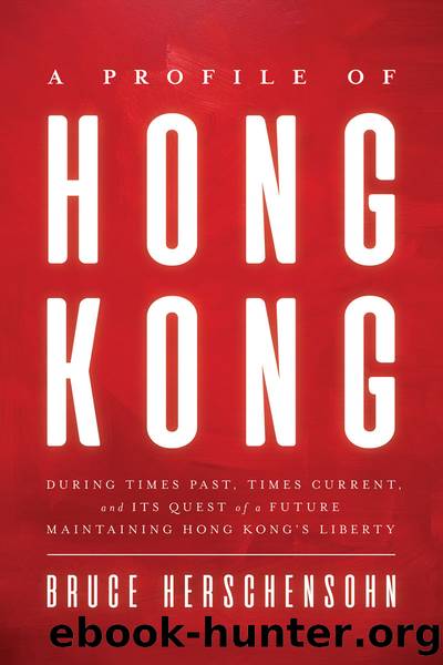 A Profile of Hong Kong by Bruce Herschensohn