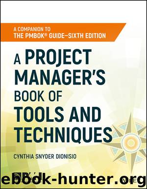 A Project Manager's Book of Tools and Techniques by Cynthia Snyder Dionisio