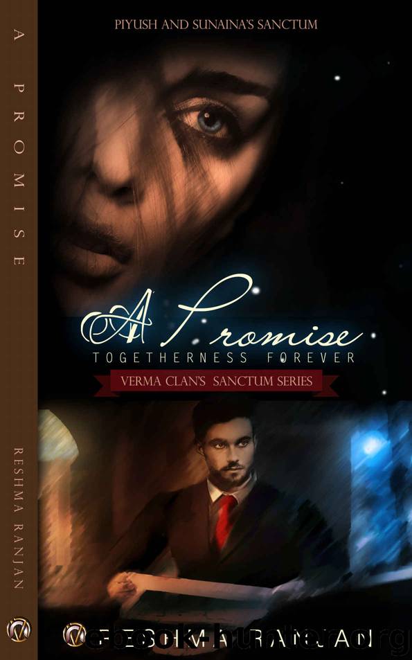 A Promise Togetherness Forever_Piyush and Sunaina's Sanctum by Reshma Ranjan