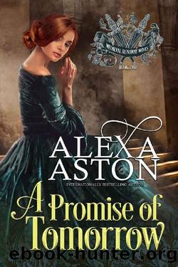 A Promise of Tomorrow (Medieval Runaway Wives Book 2) by Alexa Aston