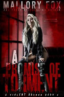A Promise of Torment: A Dark RH Serial Killer Bully Romance (A Violent Agenda Book 3) by Mallory Fox