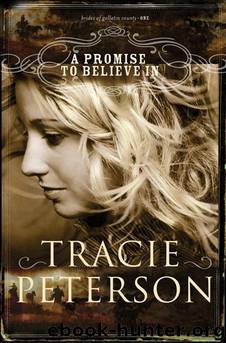 A Promise to Believe in by Tracie Peterson
