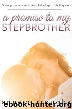 A Promise to my Stepbrother by Anne Burroughs