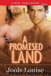 A Promised Land (Siren Publishing Classic ManLove) by Jools Louise