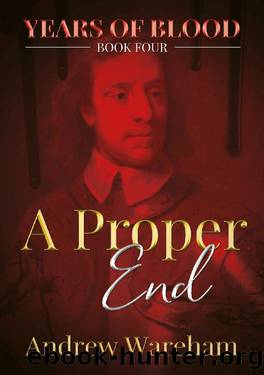 A Proper End by Andrew Wareham