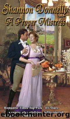 A Proper Mistress by Shannon Donnelly