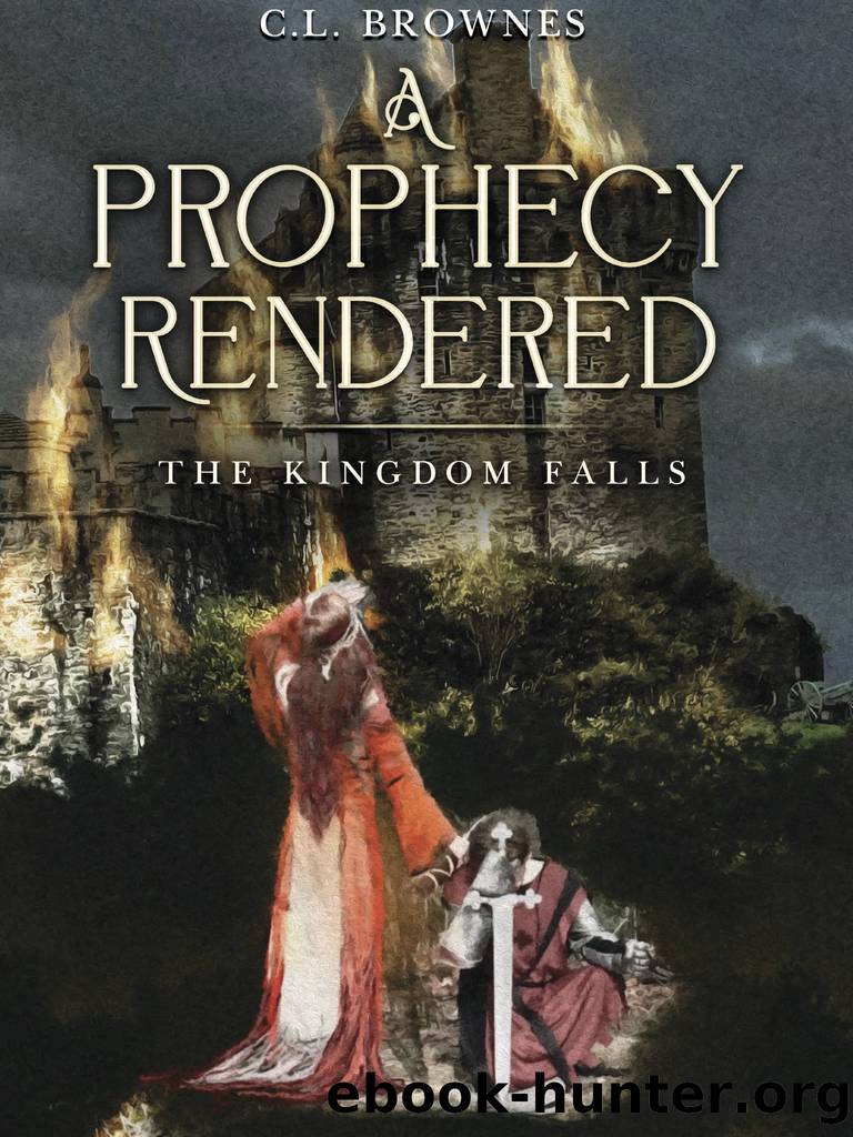 A Prophecy Rendered by C.L. Brownes